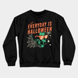 Everyday Is Halloween Skeleton Skull with Sunglasses Spooky Crewneck Sweatshirt